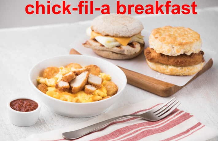 chick-fil-a breakfast